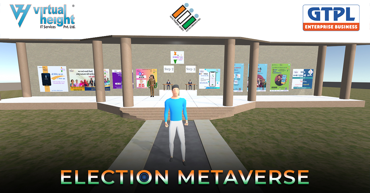 Election Metaverse by GTPL & Virtual Height